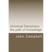 Universal Darwinism: The path of knowledge