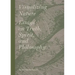 Visualizing Nature: Essays on Truth, Spririt, and Philosophy