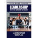 Leadership with a Servant's Heart: Leading in Your Workplace