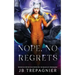 Nope, No Regrets: A Supernatural Reverse Harem Prison Romance