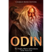 Odin: The Origins, History and Evolution of the Norse God