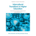 Intercultural Transitions in Higher Education: International Student Adjustment and Adaptation