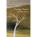 Foreign Matter & Other Poems