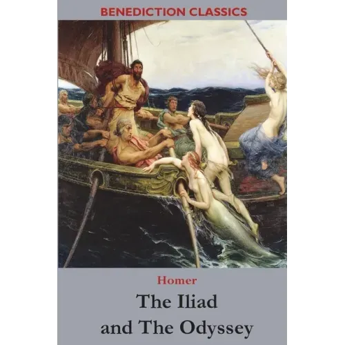 The Iliad and The Odyssey