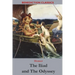 The Iliad and The Odyssey