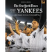 New York Times Story of the Yankees: 1903-Present: 390 Articles, Profiles & Essays