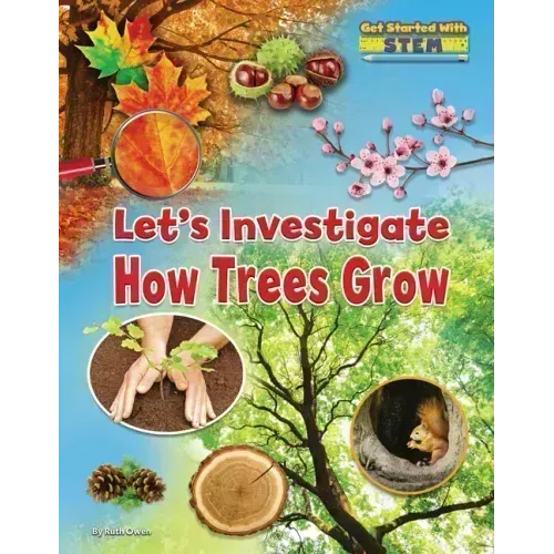 Let's Investigate How Trees Grow