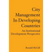 City Management In Developing Countries: An Institutional Development Perspective