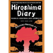 Hiroshima Diary: The Journal of a Japanese Physician, August 6-September 30, 1945