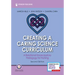 Creating a Caring Science Curriculum, Second Edition: A Relational Emancipatory Pedagogy for Nursing
