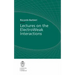 Lectures on the ElectroWeak Interactions