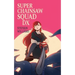 Super Chainsaw Squad DX
