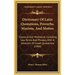 Dictionary of Latin Quotations, Proverbs, Maxims, and Mottos: Classical and Mediaeval, Including Law Terms and Phrases, with a Selection of Greek Quot