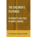 The Children's Plutarch; Plutarch's Lives Told In Simple Lanuage