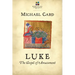 Luke: The Gospel of Amazement