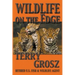 Wildlife on The Edge: Adventures of a Special Agent in the U.S. Fish & Wildlife Service