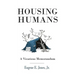 Housing Humans
