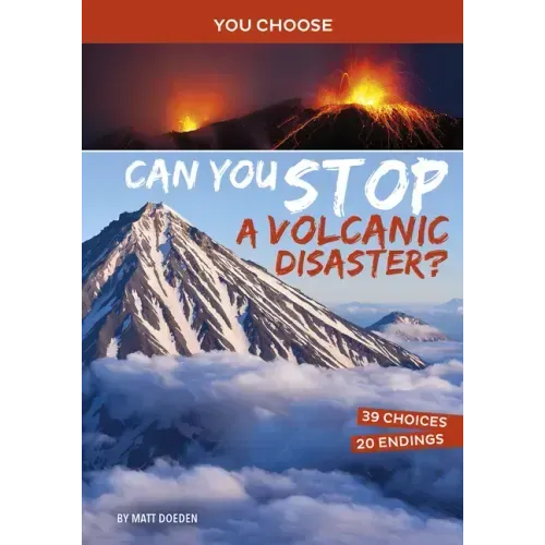 Can You Stop a Volcanic Disaster?: An Interactive Eco Adventure