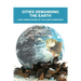 Cities Demanding the Earth: A New Understanding of the Climate Emergency