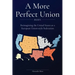 A More Perfect Union (Briefs): Reimagining the United States as a European Union-style Federation.