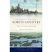Remembering New York's North Country: Tales of Times Gone by