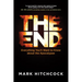 The End: Everything You'll Want to Know about the Apocalypse
