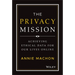 The Privacy Mission: Achieving Ethical Data for Our Lives Online