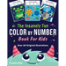 The Insanely Fun Color By Number Book For Kids: Over 60 Original Illustrations with Space, Underwater, Jungle, Food, Monster, and Robot Themes