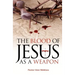 The Blood of Jesus as a Weapon