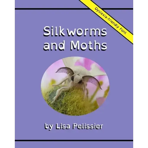 Silkworms and Moths