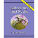Silkworms and Moths
