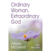 Ordinary Woman, Extraordinary God