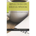 Reflections on Biblical Wisdom: A 31 Day Devotional on the Book of Proverbs