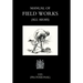 Manual of Field Works (All Arms) 1921
