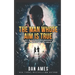 The Man Whose Aim Is True
