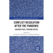 Conflict Resolution After the Pandemic: Building Peace, Pursuing Justice