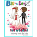Big Day The wedding Coloring book for kids