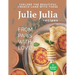 Julie Julia - For the Love of French Cooking: Welcome to the Wonderful Land of French Food