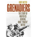 Grenadiers: The Story of Waffen SS General Kurt "Panzer" Meyer