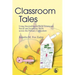 Classroom Tales: Using Storytelling to Build Emotional, Social and Academic Skills Across the Primary Curriculum