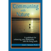 Communing with Nature: A Guidebook for Enhancing Your Relationship with the Living Earth