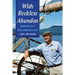 With Reckless Abandon: Memoirs of a Boat Obsessed Life