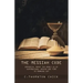 The Messiah Code: Empirical Proof The Bible Is of Supernatural Origin and Time Is Running Out