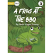 A Frog at the BBQ - Our Yarning