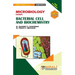 MICROBIOLOGY (PAPER--I) BACTERIAL CELL AND BIOCHEMISTRY [2 Credits]