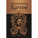 Appropriating Kartini: Colonial, National and Transnational Memories of an Indonesian Icon