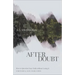 After Doubt