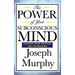The Power of Your Subconscious Mind