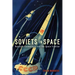 Soviets in Space: Russia's Cosmonauts and the Space Frontier