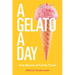 A Gelato a Day: Volume 50